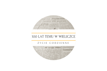 100 lat temu w Wieliczce / 19-25 kwietnia 1920
