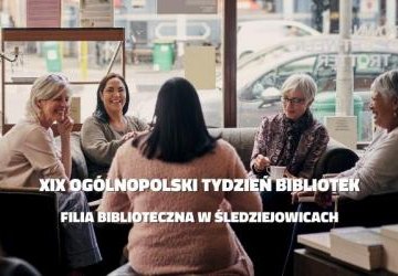 Tydzień bibliotek w filii bibliotecznej w Śledziejowicach