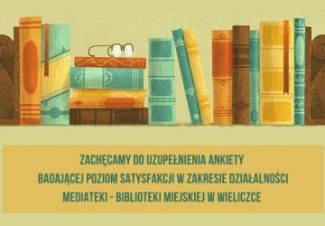 Zmiana i rozwój Mediateki - Biblioteki Miejskiej w Wieliczce