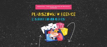 Planszówki w Beemce z Sunny Board Games