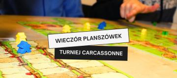 Wieczór planszówek i Rodzinny Turniej Carcassonne