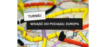 Turniej „Wsiąść do Pociągu. Europa” w wielickiej bibliotece!
