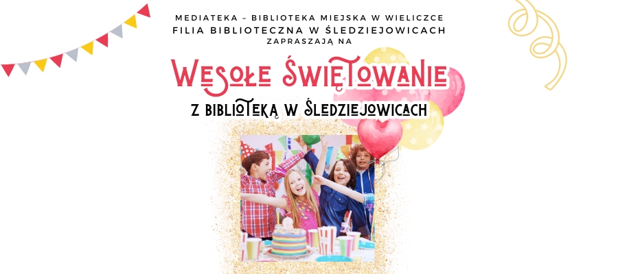 Wesołe Świętowanie z biblioteką w Śledziejowicach