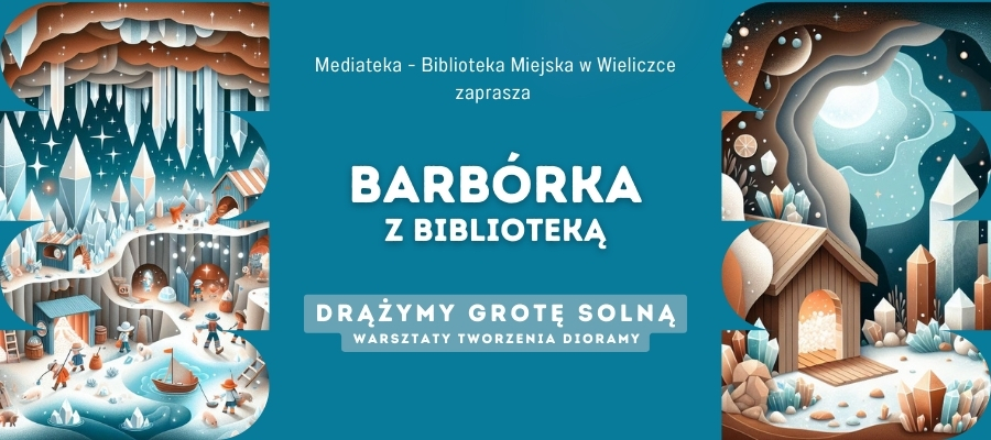 Barbórka z Biblioteką w Wieliczce