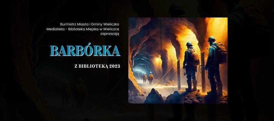 Barbórka z Biblioteką 2023