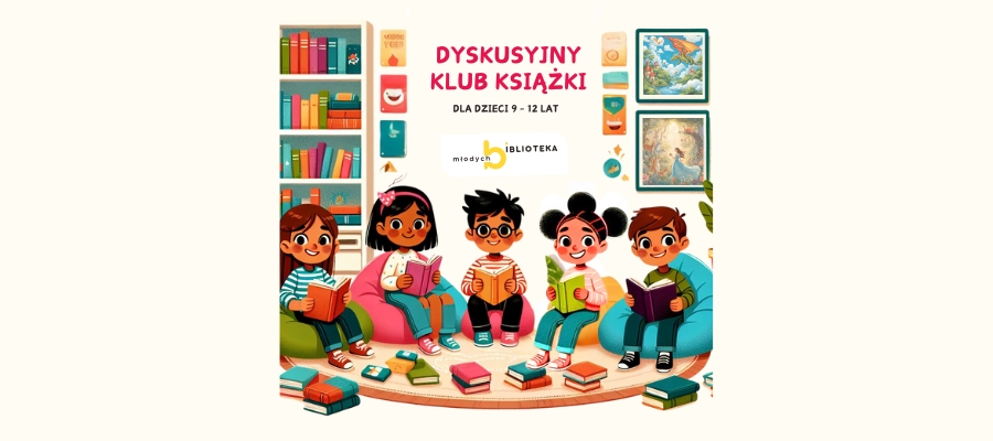 Dyskusyjny Klub Książki dla Dzieci w Bibliotece