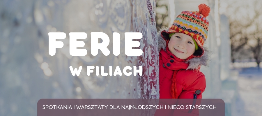 Ferie w filiach bibliotecznych