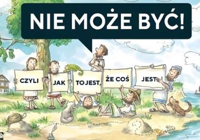 Wystawa: „Nie może być! Czyli jak to jest, że coś jest”