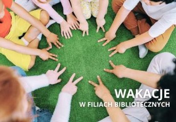 Oferta wakacyjna filii bibliotecznych!