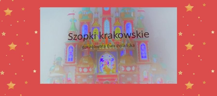 Szopki Krakowskie