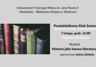 Poniedziałkowy Klub Seniora - Uniwersytet Trzeciego Wieku Jana Pawła II