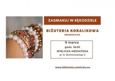 Biżuteria koralikowa - bransoletka