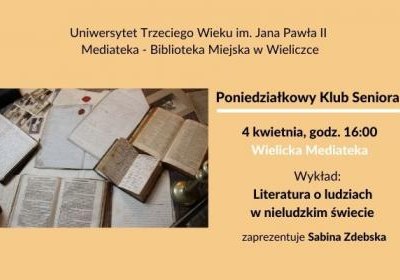 Poniedziałkowy Klub Seniora - Uniwersytet Trzeciego Wieku Jana Pawła II