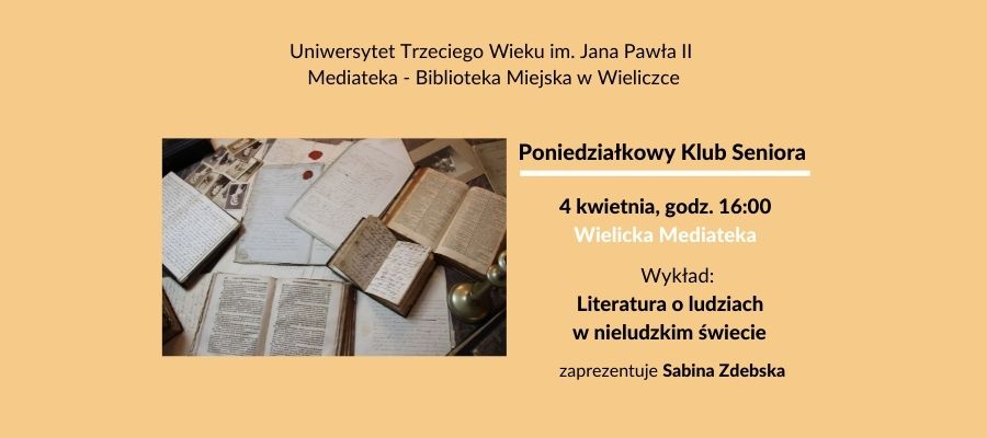 Poniedziałkowy Klub Seniora - Uniwersytet Trzeciego Wieku Jana Pawła II