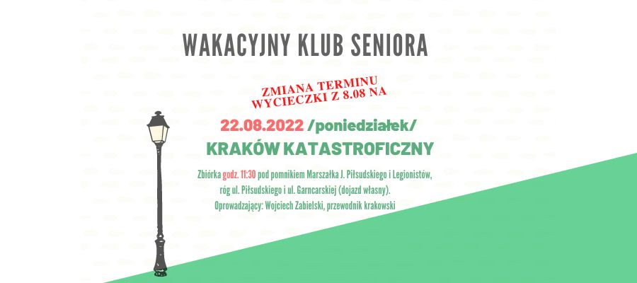 Kraków katastroficzny w Wakacyjnym Klubie Seniora