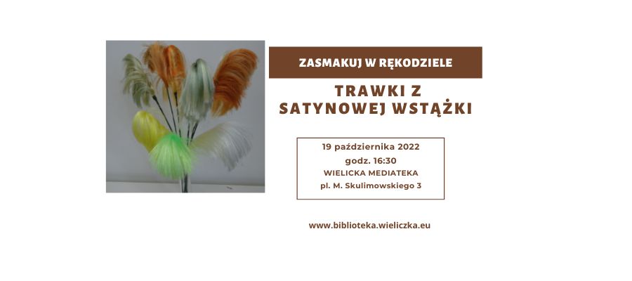 Trawki z satynowej wstążki