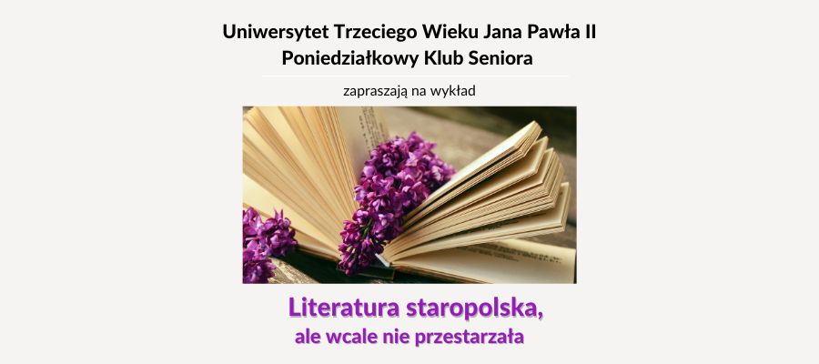 Uniwersytet Trzeciego Wieku Jana Pawła II Poniedziałkowy Klub Seniora