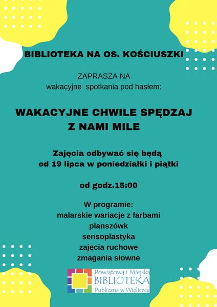 Wakacyjne chwile spędzaj z nami mile