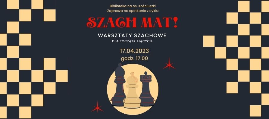 Warsztaty szachowe dla początkujących