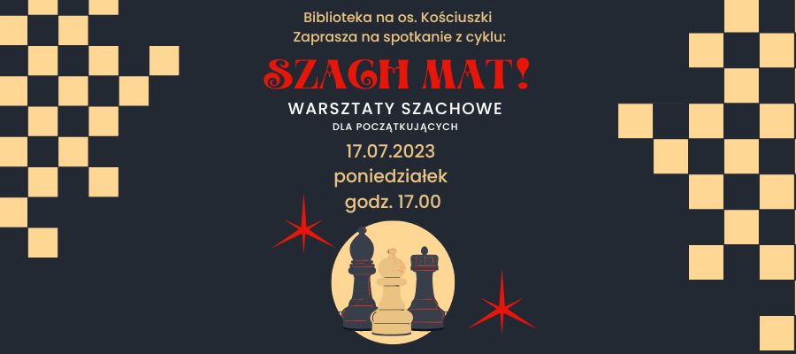 Wakacyjne warsztaty szachowe