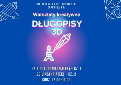 Warsztaty kreatywne z długopisami 3D