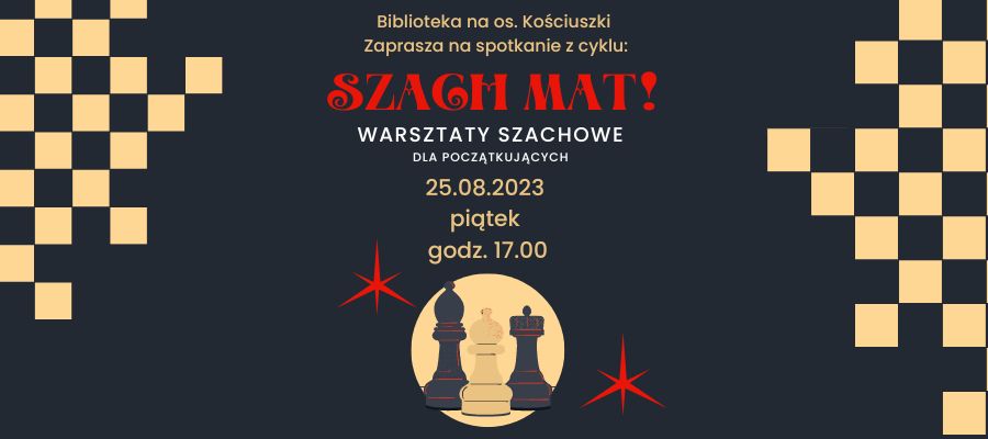 Wakacyjne warsztaty szachowe