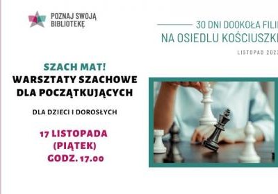 Szach mat! Warsztaty szachowe