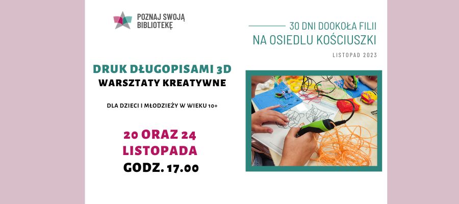 Warsztaty z druku dlugopisami 3D