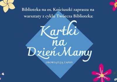 Kartki na Dzień Mamy – warsztaty z wykorzystaniem ceramiki