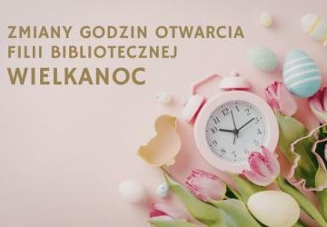 3 kwietnia zmiana godzinotwarcia filii bibliotecznej na os. Kościuszki