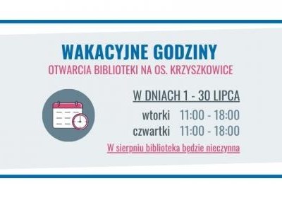 Wakacyjne godziny otwarcia biblioteki