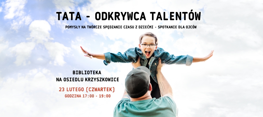 Tata – odkrywca talentów