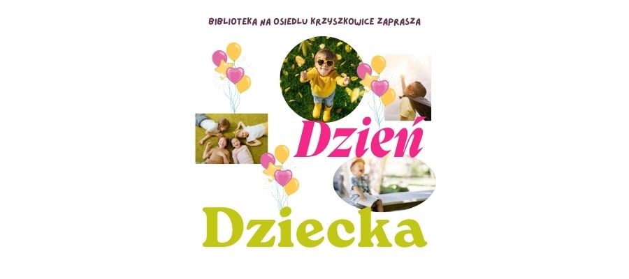 Dzień Dziecka z biblioteką na osiedlu Krzyszkowice