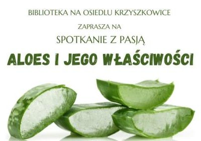 Aloes i jego właściwości