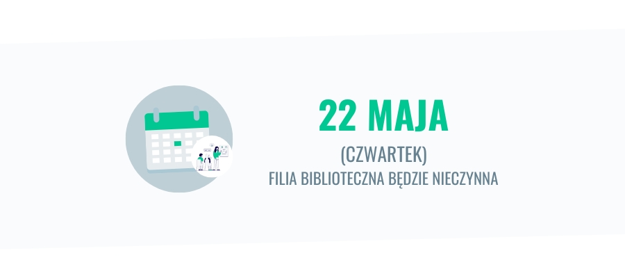 22 maja filia biblioteczna na os. Krzyszkowice nieczynna