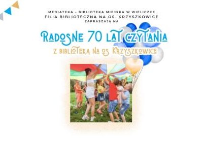 Radosne 70 lat czytania z Biblioteką na osiedlu Krzyszkowice