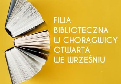 Filia biblioteczna we wrześniu otwarta!!!