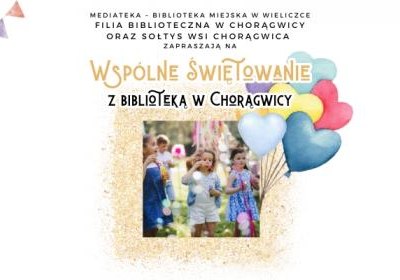 Wspólne Świętowanie z biblioteką w Chorągwicy