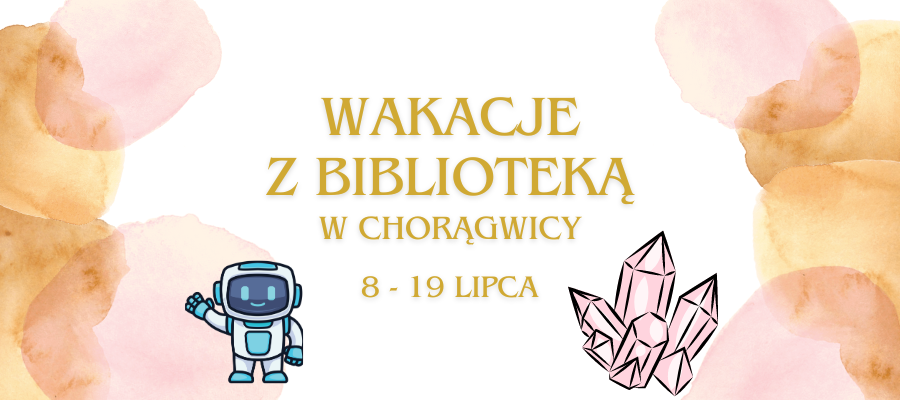 Wakacje w bibliotece w Chorągwicy