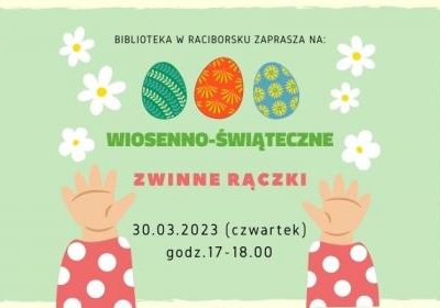 Wiosenno-świąteczne zajęcia „Zwinne rączki”