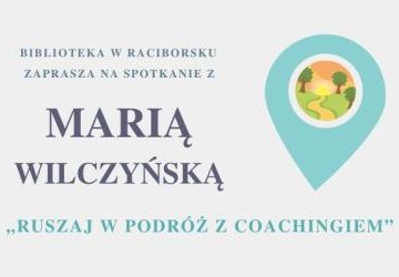 Ruszaj w podróż z coachingiem, spotkanie IV