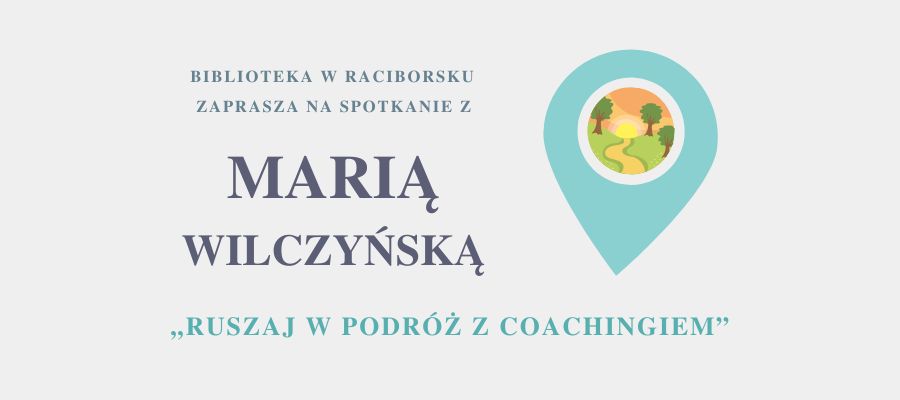 Ruszaj w podróż z coachingiem, spotkanie IV