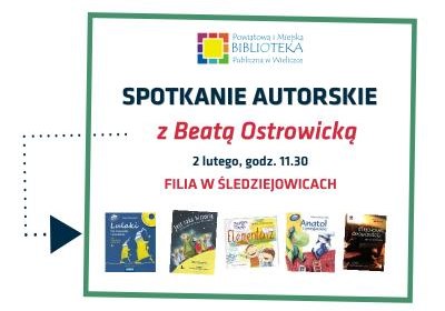 Spotkanie autorskie z Beatą Ostrowicką