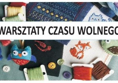 Warsztaty Czasu Wolnego