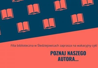 „Poznaj naszego autora…”