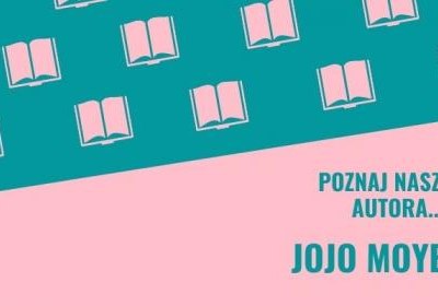 Tydzień I - Jojo Moyes