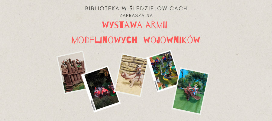 Wystawa Armii Modelinowych Wojowników