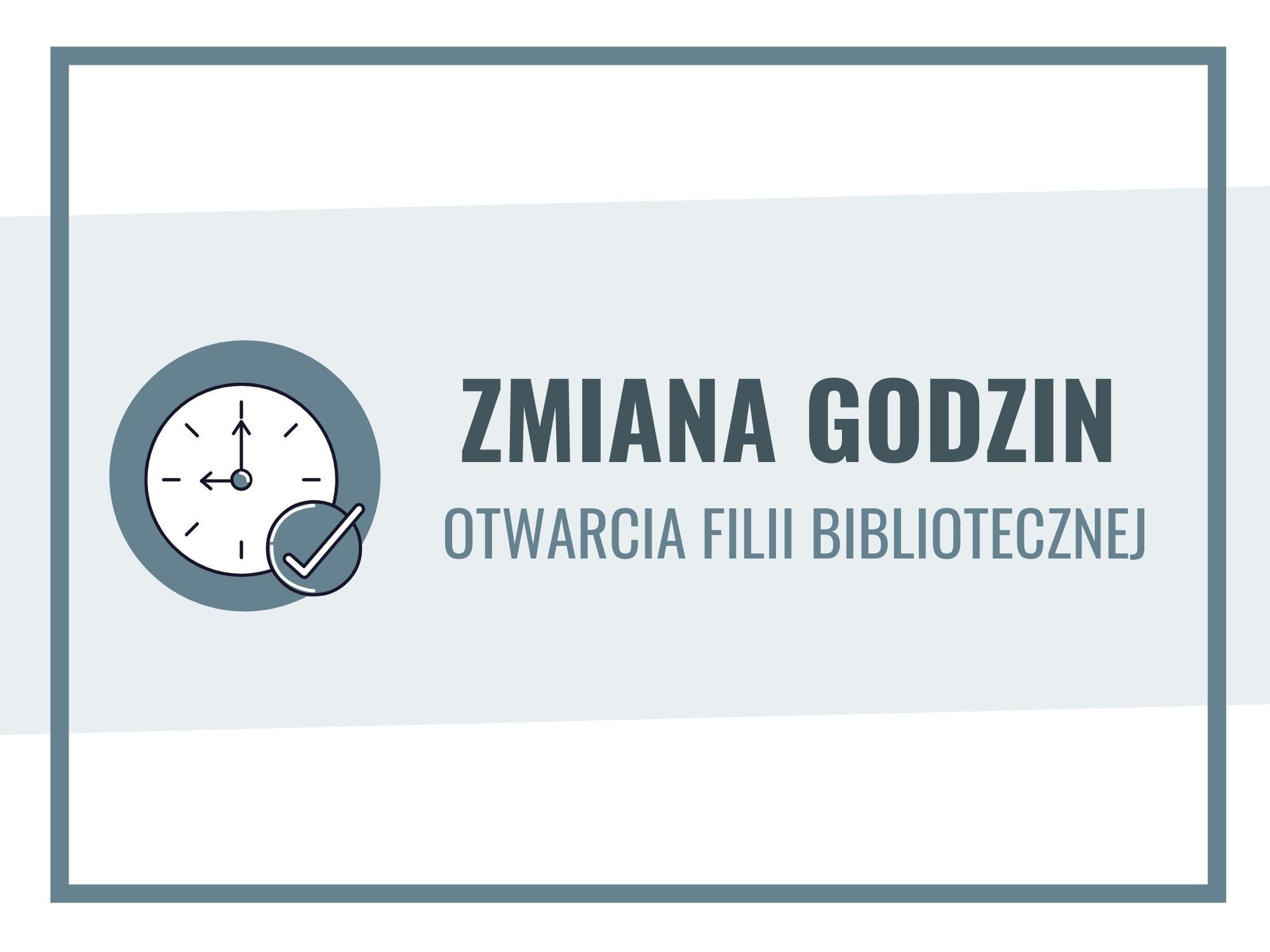 22 sierpnia zmiana godzin działania filii w Śledziejowicach