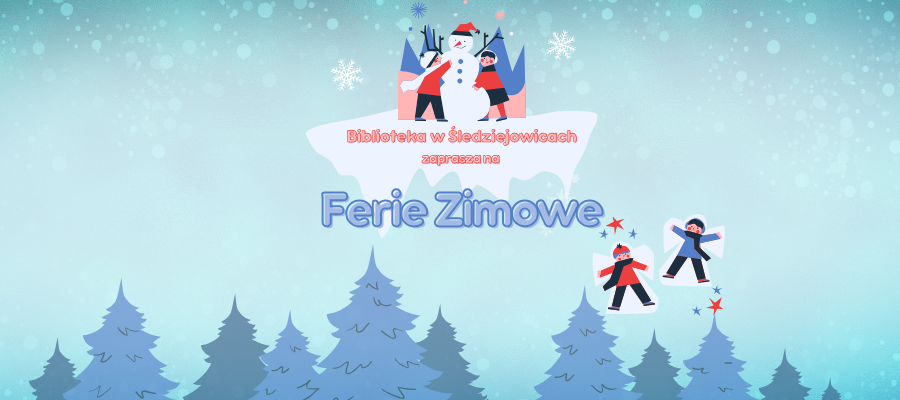 Ferie z biblioteką w Śledziejowicach