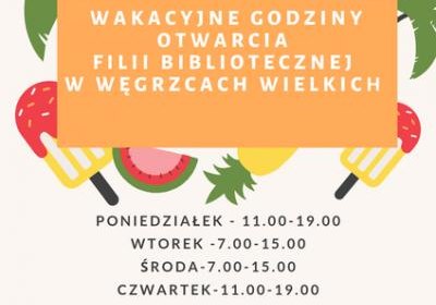 Zmiana godzin otwarcia w okresie wakacyjnym w filii bibliotecznej w Węgrzcach Wielkich